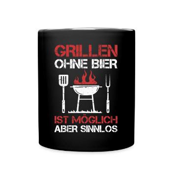 Grillen ohne Bier ist möglich Grillparty Grill - Tasse einfarbig - Schwarz - Vorne