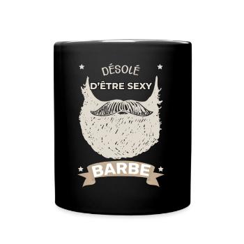 Sexy Et Barbu C'est Moi Idée Cadeau Homme - Mug uni - noir - Devant
