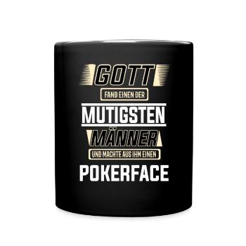 Pokerface die mutigsten Männer der Welt T-Shirt - Tasse einfarbig - Schwarz - Vorne
