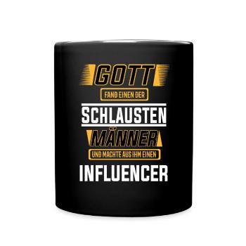 Influencer einer der schlausten Männer der Welt - Tasse einfarbig - Schwarz - Vorne