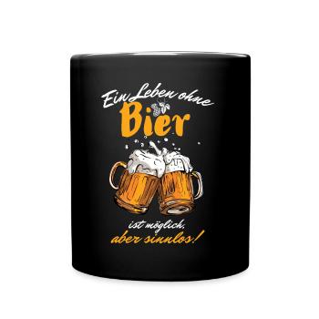 Bier-Ein Leben ohne Bier ist möglich aber sinnlos - Tasse einfarbig - Schwarz - Vorne