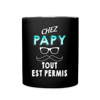 Papy D'amour Chez Papy tout es Permis - Mug uni - noir - Devant