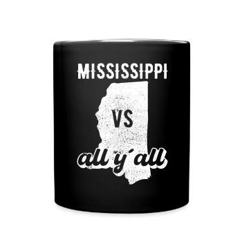 Mississippi all y all gift - Full Colour Mug - black - Front