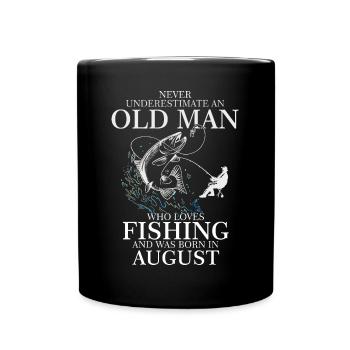 Geburtstag Angler Shirt alter Mann August geboren - Tasse einfarbig - Schwarz - Vorne