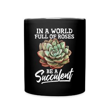 Succulent Cactus Funny Saying Botany Plant - Full Colour Mug - black - Front