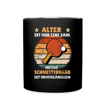 Schmetterhand alter Mann Opa Spruch Tischtennis - Tasse einfarbig - Schwarz - Vorne
