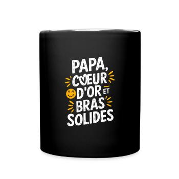 Papa Cœur d'or et Bras Solides - Mug uni - noir - Devant