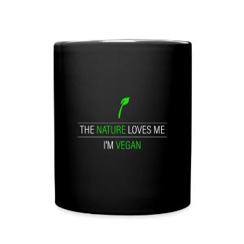 Die Natur liebt mich - ich bin Veganer - Tasse einfarbig - Schwarz - Vorne