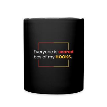 AFRAID OF MY HOOKS - Full Colour Mug - black - Front