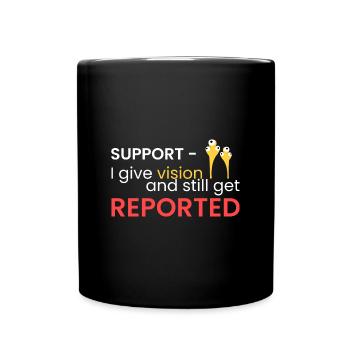 Support - always reported - Full Colour Mug - black - Front