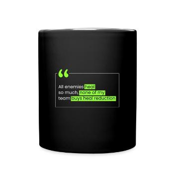 Personne n’achète la réduction de la guérison. - Mug uni - noir - Devant