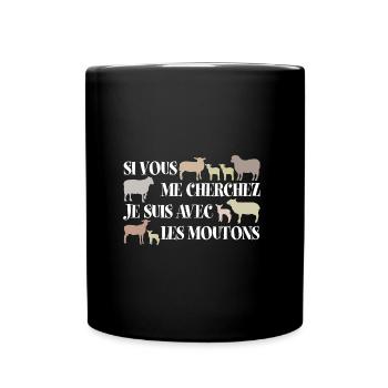 Si vous me cherchez je suis avec les moutons - Mug uni - noir - Devant
