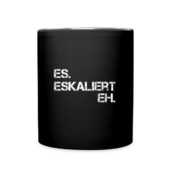 It escalates anyway funny saying for festival and - Full Colour Mug - black - Front