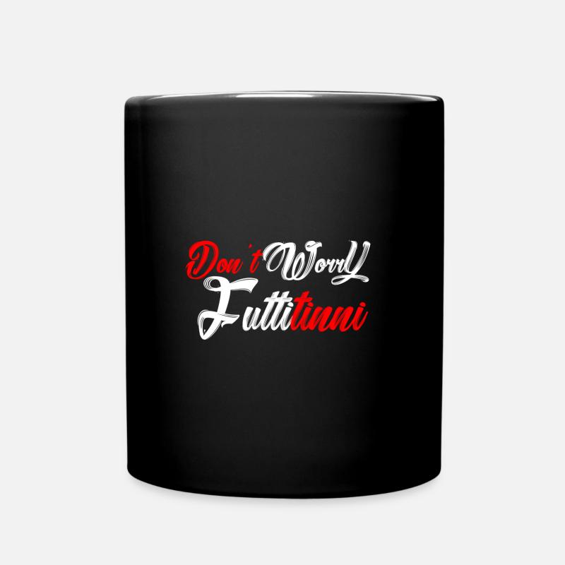 Non preoccuparti Futtitinni rosso - Tazza monocolore - nero