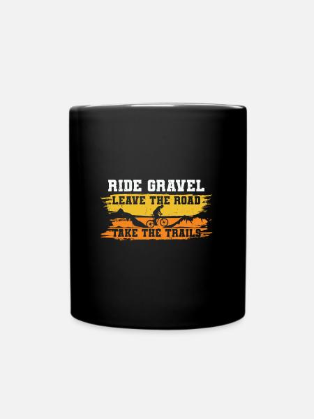 Ride gravel Leave the Road take the Trails - Tasse einfarbig - Schwarz