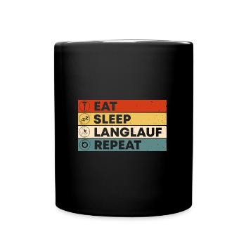 Eat Sleep Langlauf Repeat Wintersport Skifahrer La - Tasse einfarbig - Schwarz - Vorne
