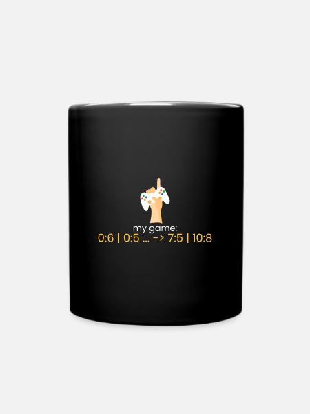 mein Spiel: 0:6 | 0:5 .. -> - Tasse einfarbig - Schwarz