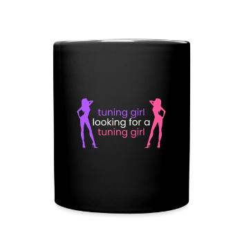 Tuning Girl veut Tuning Girl - Mug uni - noir - Devant