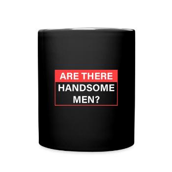 Are there pretty men? - Full Colour Mug - black - Front