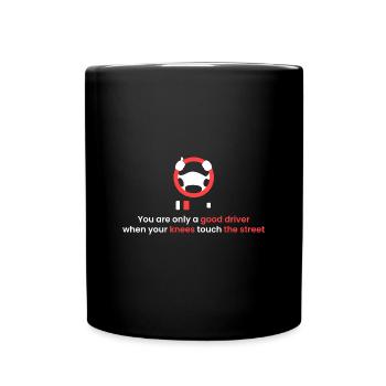 Knie auf der Straße! - Tasse einfarbig - Schwarz - Vorne