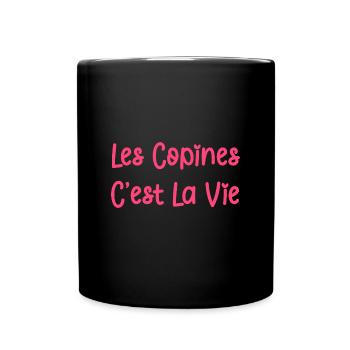 Les copines c'est la vie - Mug uni - noir - Devant