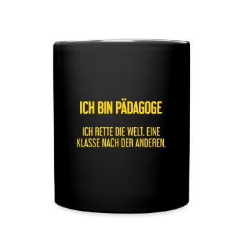 Ich bin Pädagoge - ich rette die Welt - Tasse einfarbig - Schwarz - Vorne