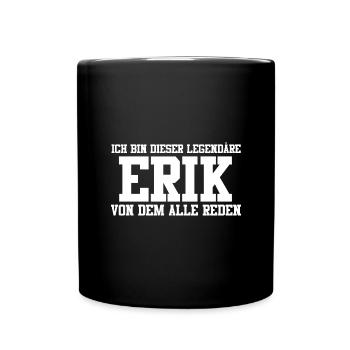 Erik Name Design - Tasse einfarbig - Schwarz - Vorne