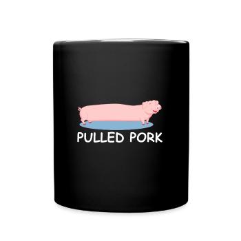 Pulled Pork | Schwein, Grill, Party, Fleisch - Tasse einfarbig - Schwarz - Vorne