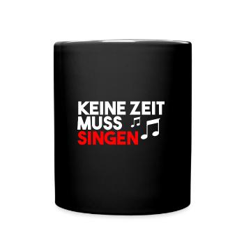 Singen Sänger Gesang Chor Alt Tenor Geschenk - Tasse einfarbig - Schwarz - Vorne