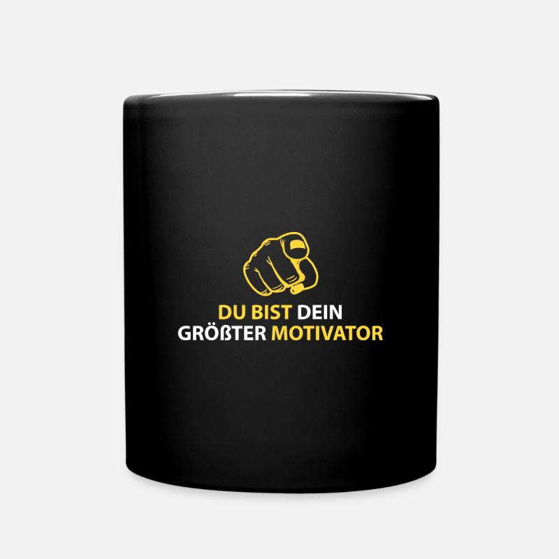 Du bist dein größter Motivator - Tasse einfarbig - Schwarz
