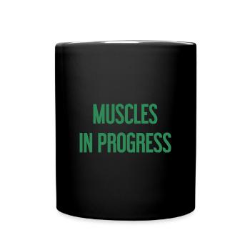 Muscles in Progress - Full Colour Mug - black - Front