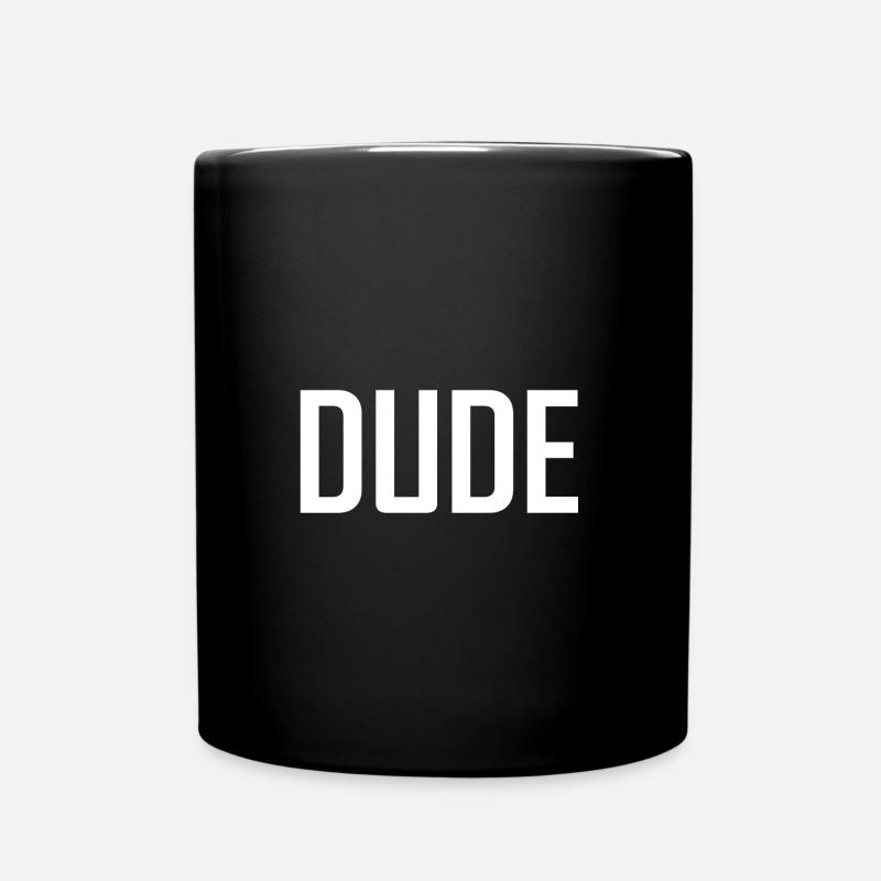 dude buddy friend bro - Full Colour Mug - black