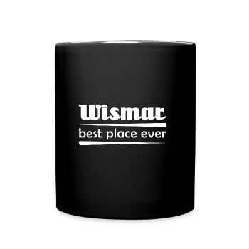 Wismar - Stadt best place ever - Tasse einfarbig - Schwarz - Vorne