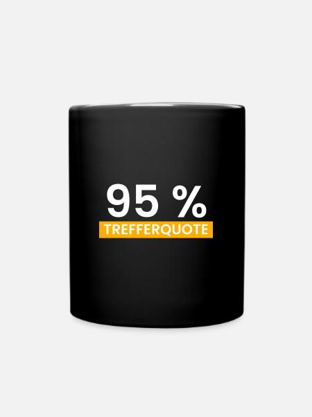 95% Trefferquote - Tasse einfarbig - Schwarz