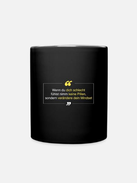 verändere dein Mindset - Tasse einfarbig - Schwarz