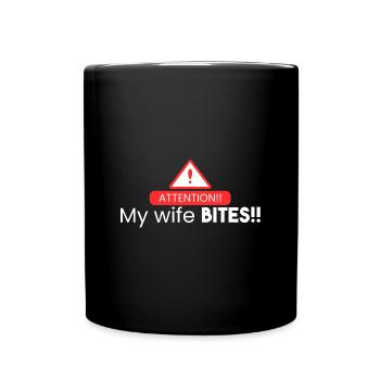 Attention, ma femme mord ! - Mug uni - noir - Devant
