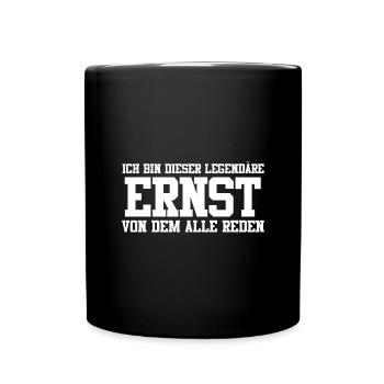 Ernst Name Design - Tasse einfarbig - Schwarz - Vorne