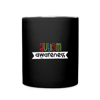 AUTISM CONSCIOUSNESS AUTISTIC LOVE GIFTED SAYING - Full Colour Mug - black - Front