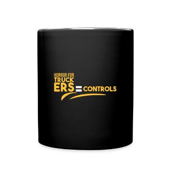 Horror für Trucker = Kontrollen - Tasse einfarbig - Schwarz - Vorne