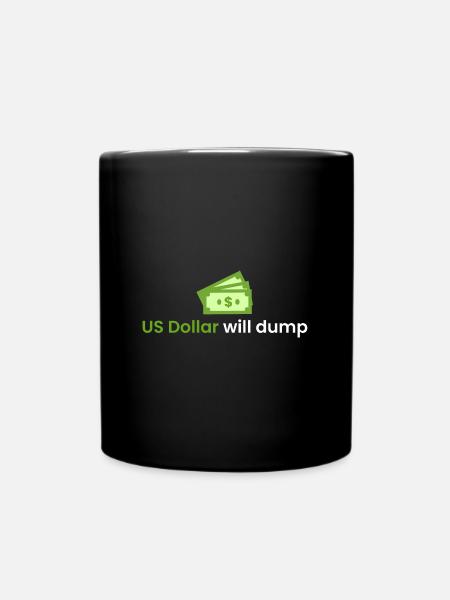US Dollar wird einbrechen - Tasse einfarbig - Schwarz