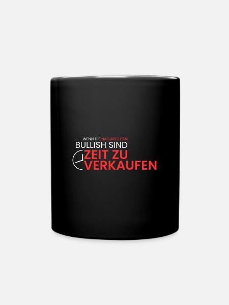 wenn News Bullish sind - Tasse einfarbig - Schwarz