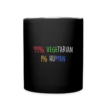 99% vegetarisch 1% menschlich - Tasse einfarbig - Schwarz - Vorne