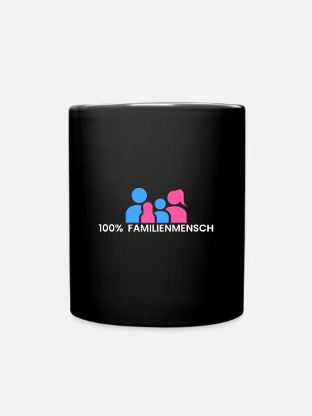 100% Familienmensch - Tasse einfarbig - Schwarz