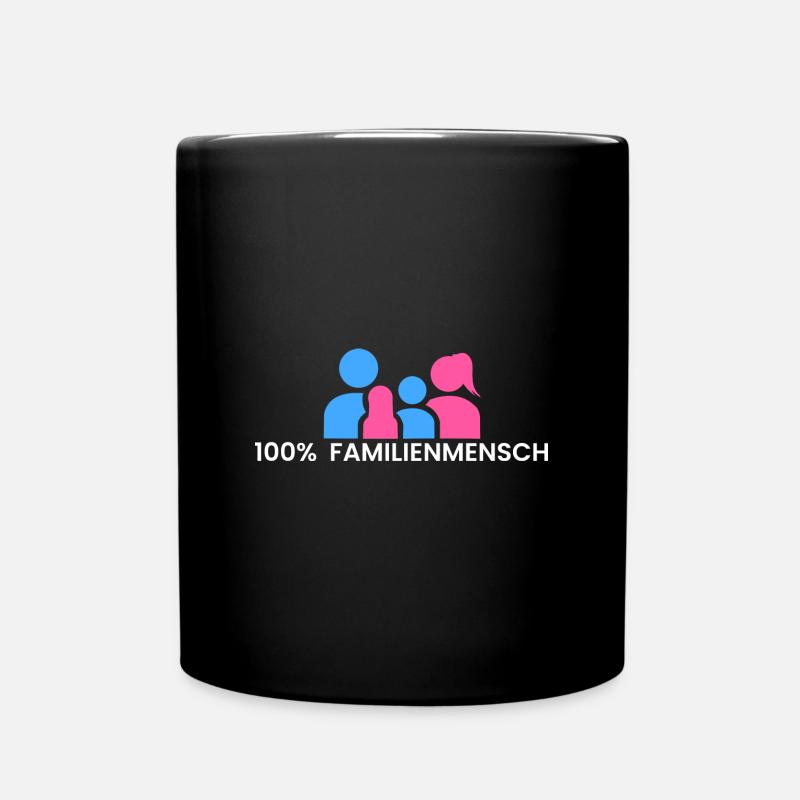 100% Familienmensch - Tasse einfarbig - Schwarz