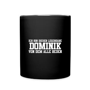 Dominik Name Design - Tasse einfarbig - Schwarz - Vorne