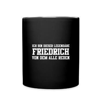 Friedrich Name Design - Tasse einfarbig - Schwarz - Vorne