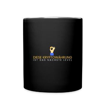 diese Krypto=nächstes Level - Tasse einfarbig - Schwarz - Vorne