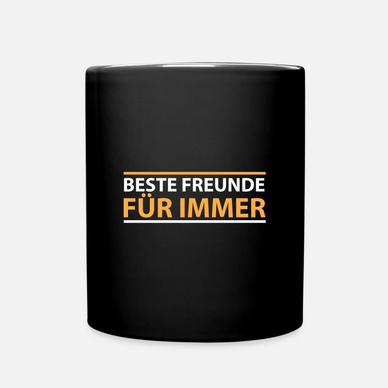 beste Freunde für immer - Tasse einfarbig - Schwarz