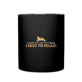 Keine Zeit zum Trainieren! - Tasse einfarbig - Schwarz - Vorne