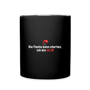 Lv 18! Die Fiesta kann starten - Tasse einfarbig - Schwarz - Vorne